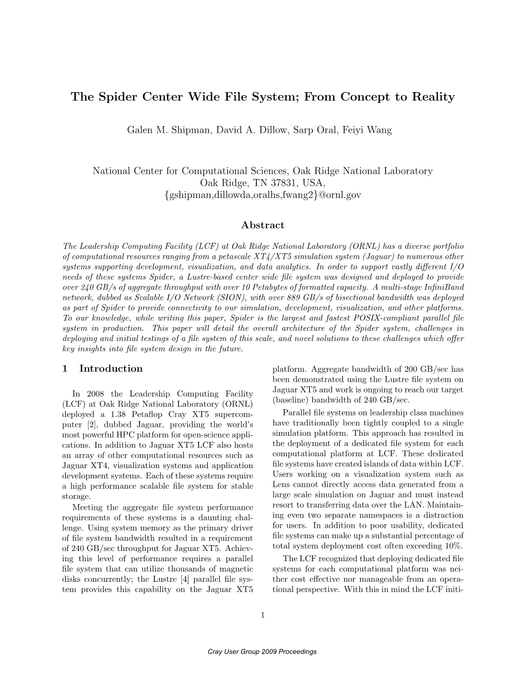 The Spider Center Wide File System; from Concept to Reality