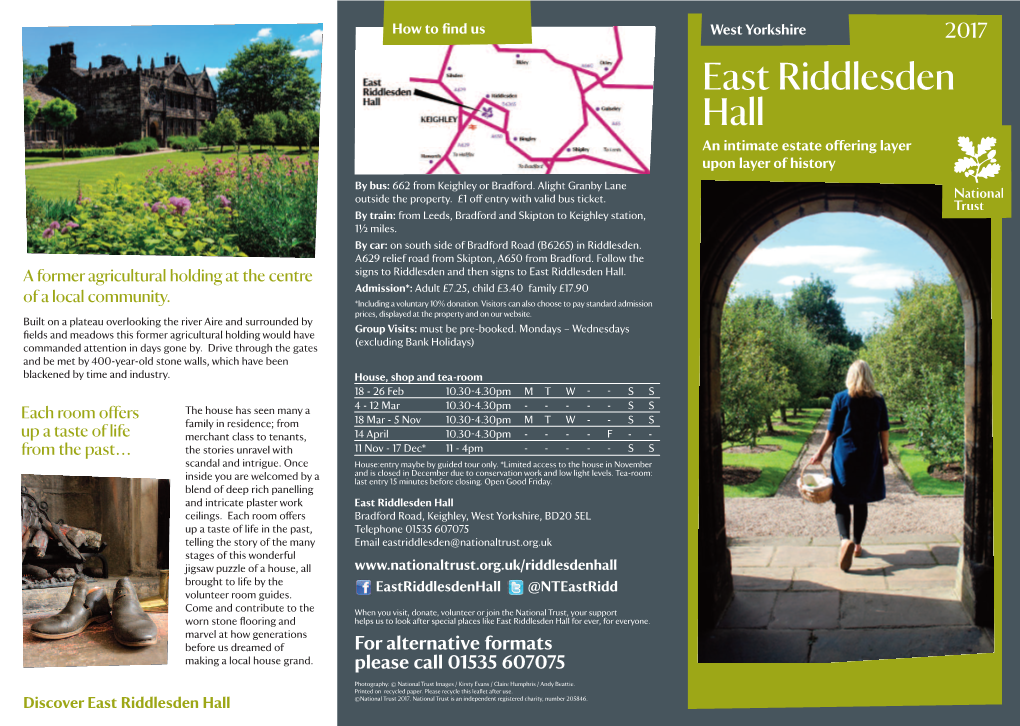 East Riddlesden Hall an Intimate Estate Offering Layer Upon Layer of History by Bus: 662 from Keighley Or Bradford
