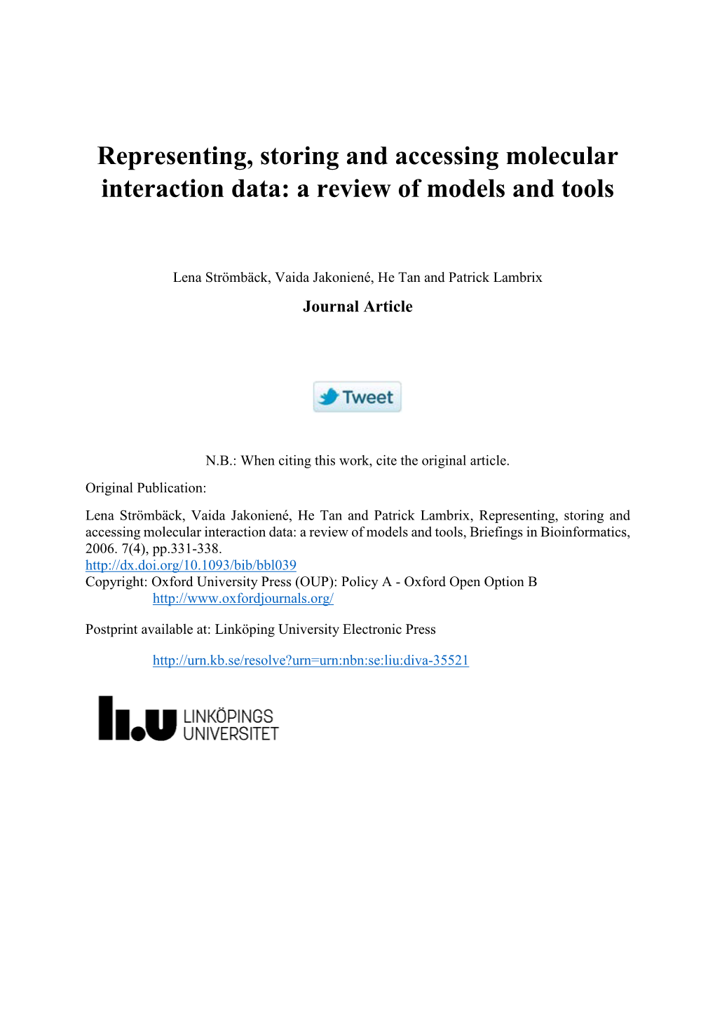 Representing, Storing and Accessing Molecular Interaction Data: a Review of Models and Tools