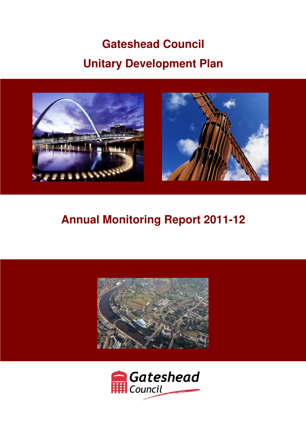 Gateshead Council UDP Annual Monitoring Report 2011-12