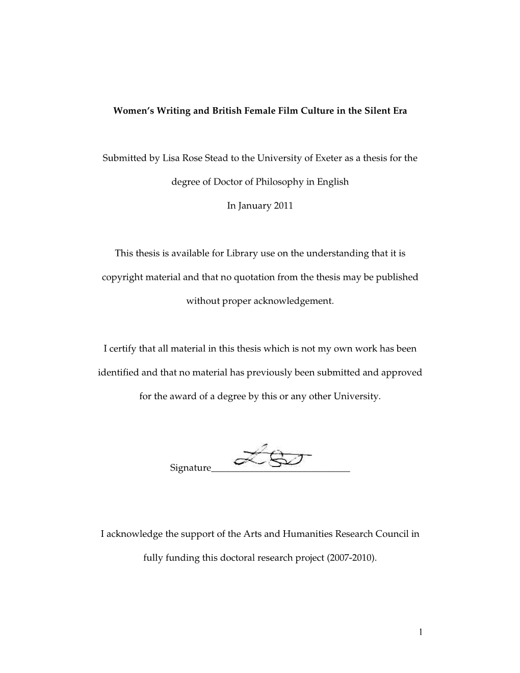 1 Women's Writing and British Female Film Culture in the Silent Era Submitted by Lisa Rose Stead to the University of Exeter A