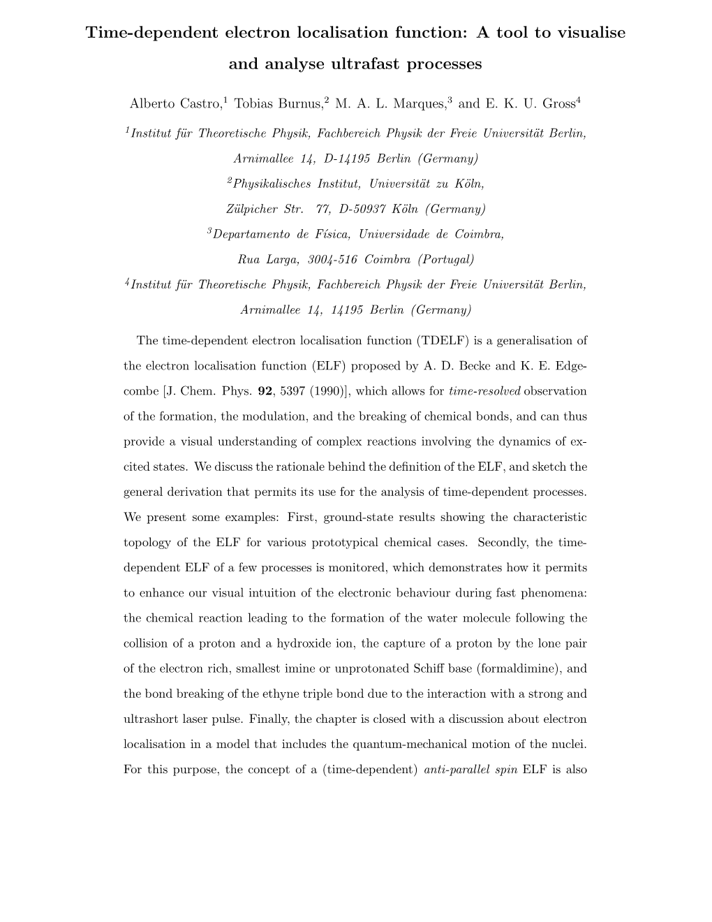 Time-Dependent Electron Localisation Function: a Tool to Visualise and Analyse Ultrafast Processes