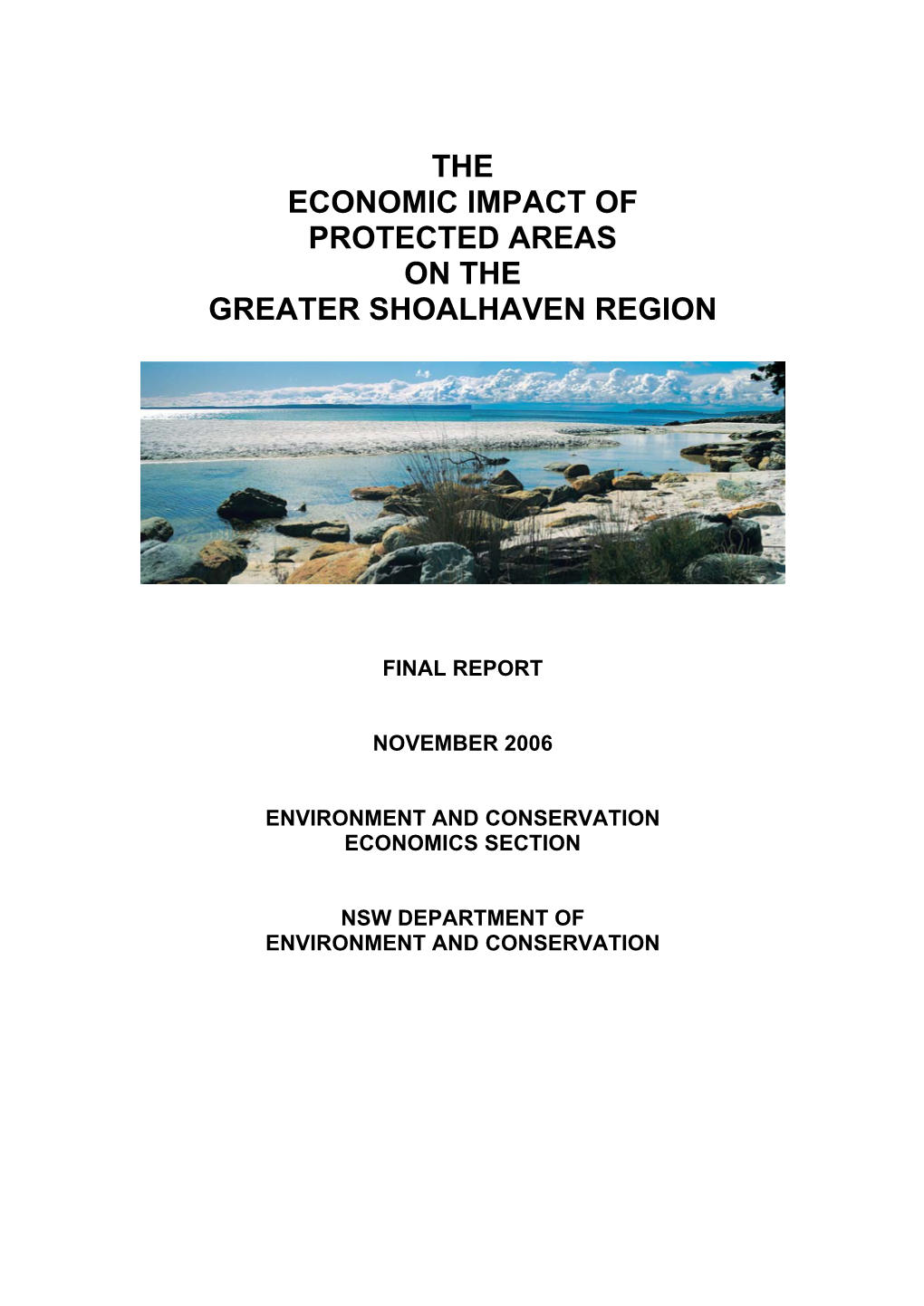 The Economic Impact of Protected Areas on the Greater Shoalhaven Region: Final Report