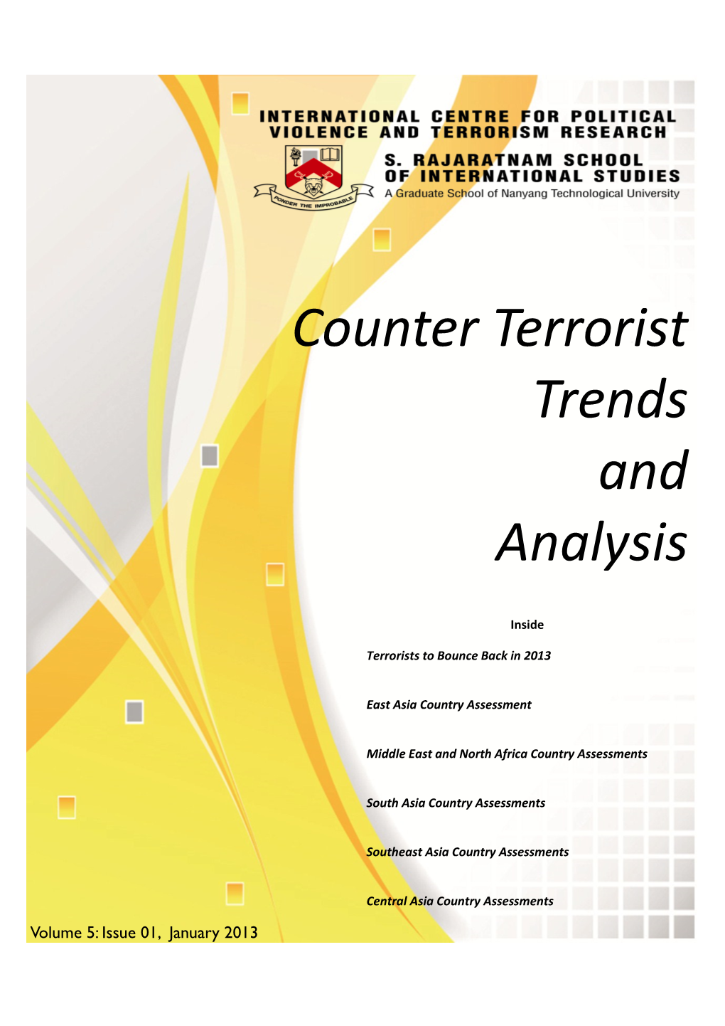 Counter Terrorist Trends and Analysis