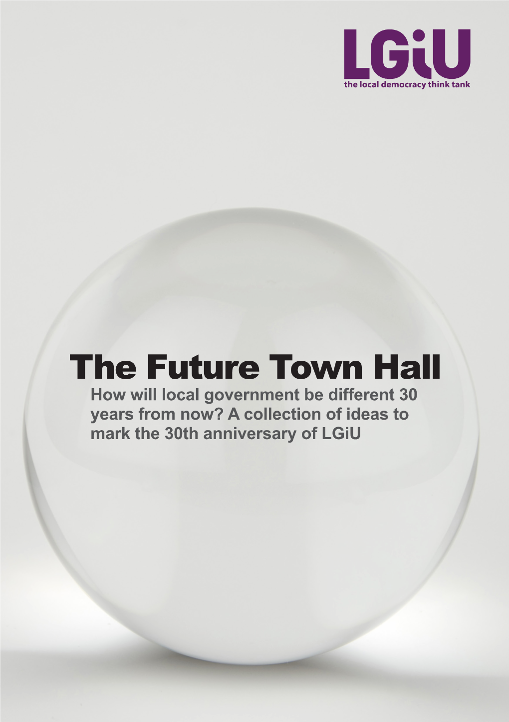 The Future Town Hall