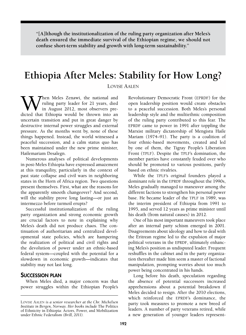 Ethiopia After Meles: Stability for How Long? Lovise Aalen