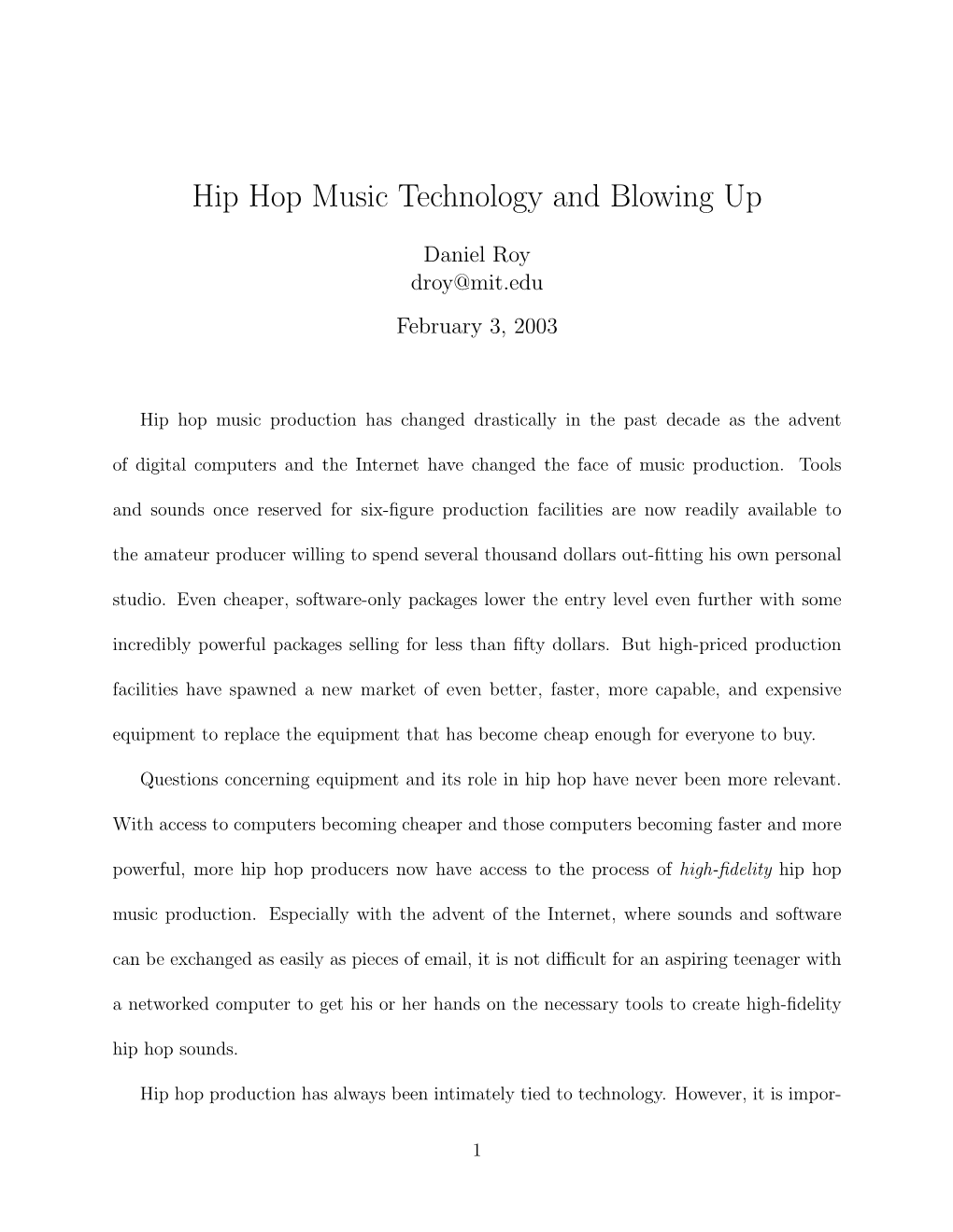 Hip Hop Music Technology and Blowing Up