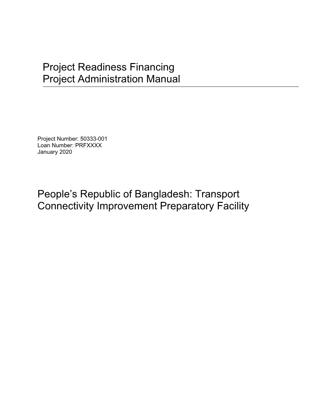 Transport Connectivity Improvement Preparatory Facility: Project