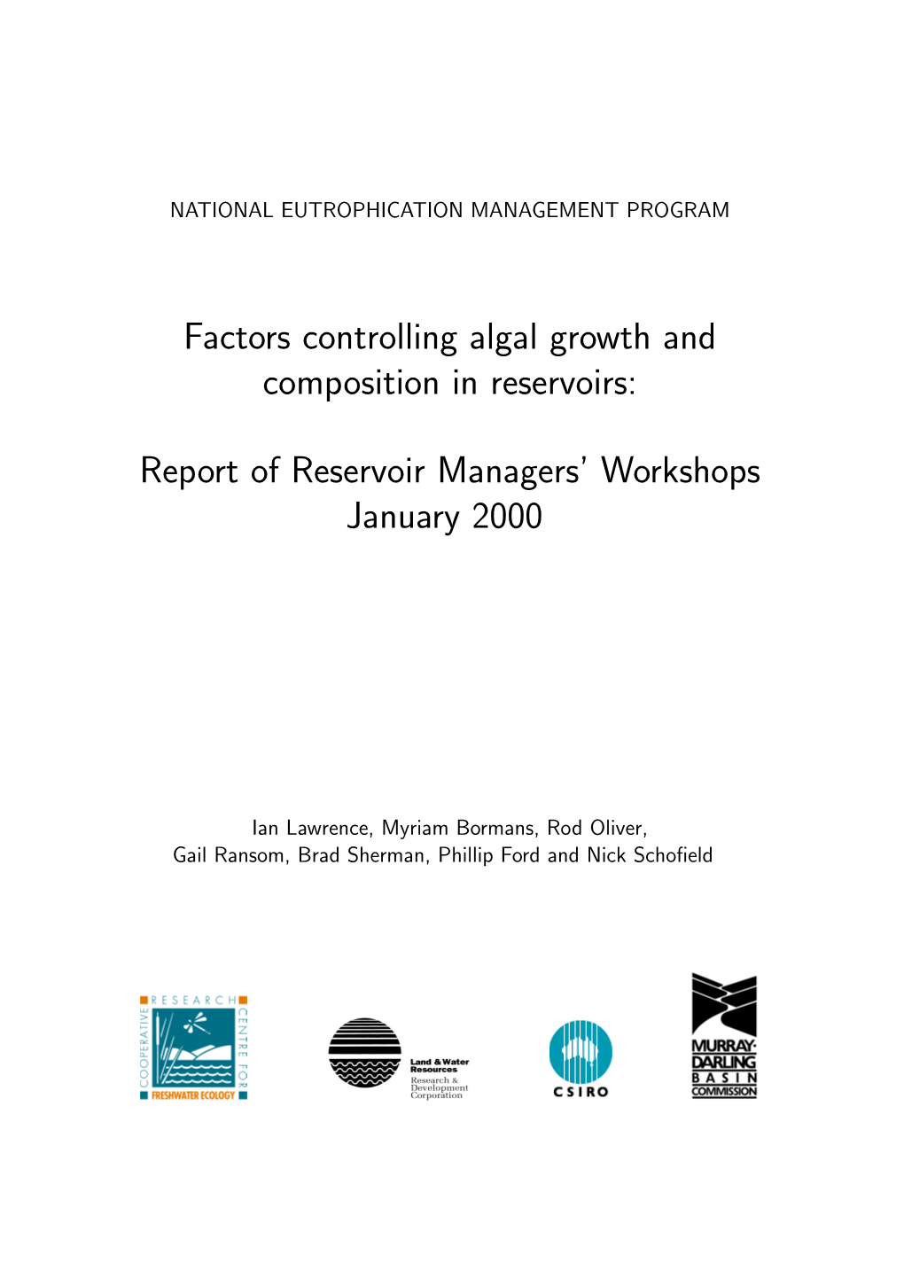 Factors Controlling Algal Growth and Composition in Reservoirs: Report Of