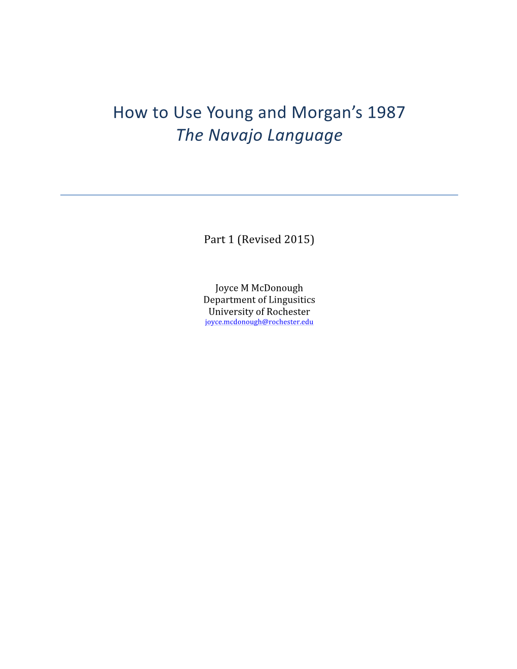 How to Use Young and Morgan's 1987 the Navajo Language