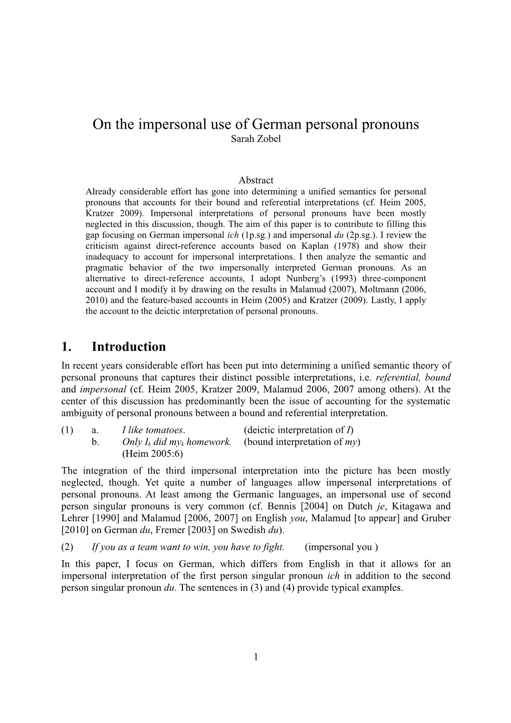 On the Impersonal Use of German Personal Pronouns Sarah Zobel