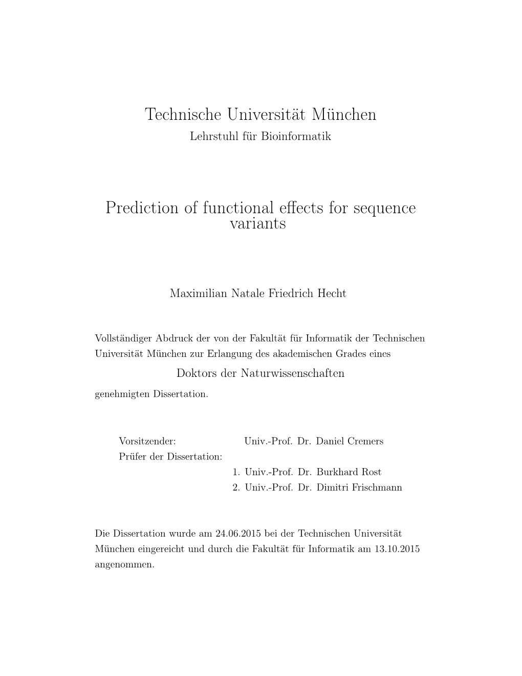 Technische Universität München Prediction of Functional Effects For