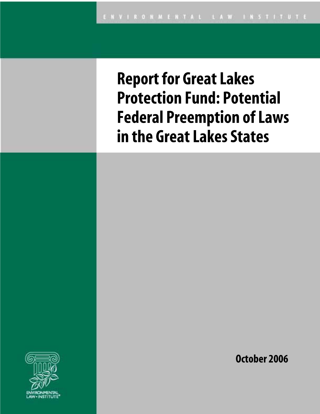 Report for Great Lakes Protection Fund: Potential Federal Preemption of Laws in the Great Lakes States