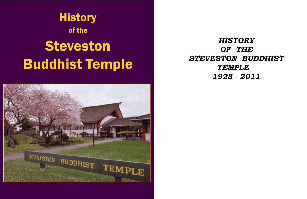 Chronology of the Steveston Buddhist Temple HOW IT ALL STARTED