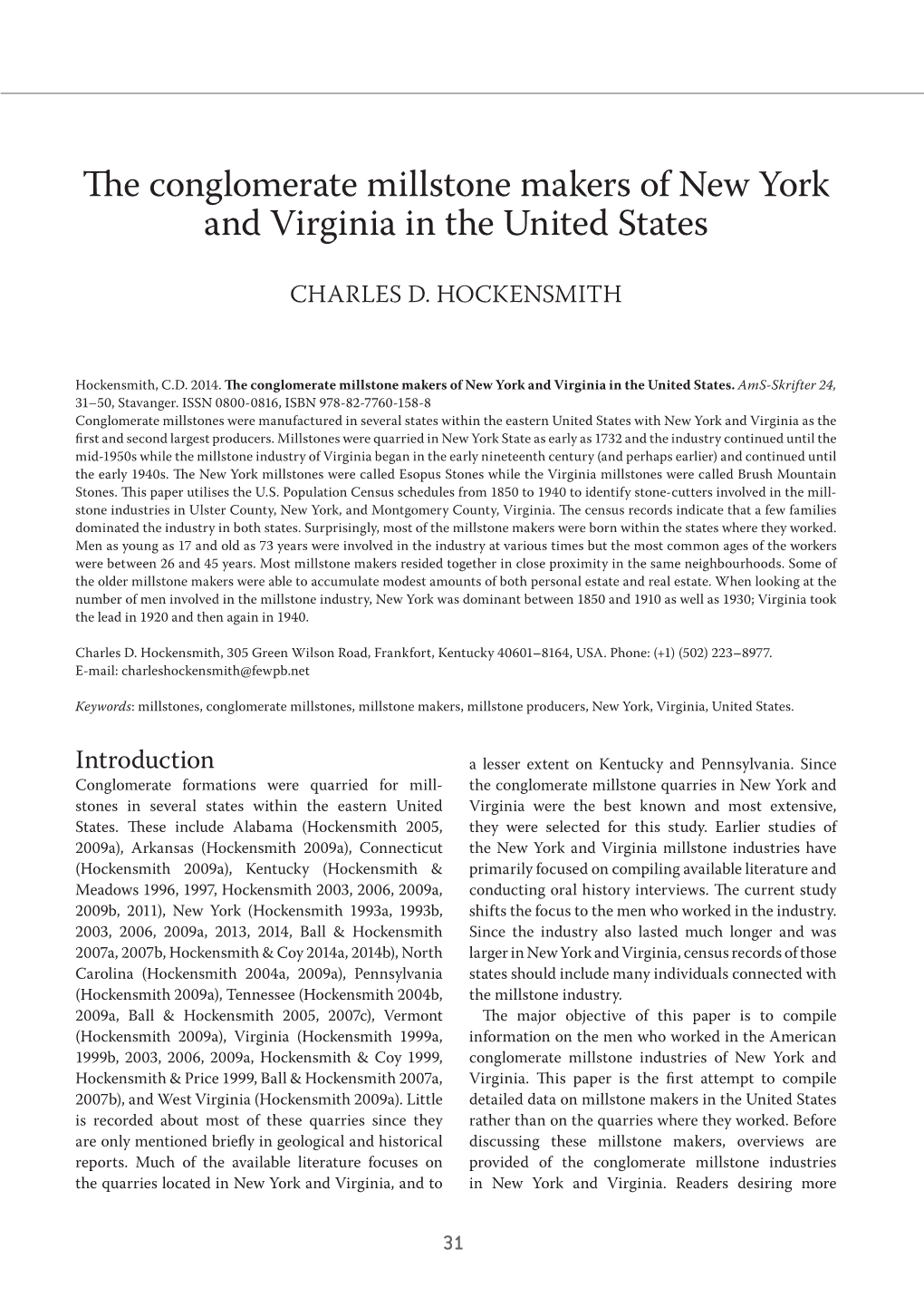 The Conglomerate Millstone Makers of New York and Virginia in the United States