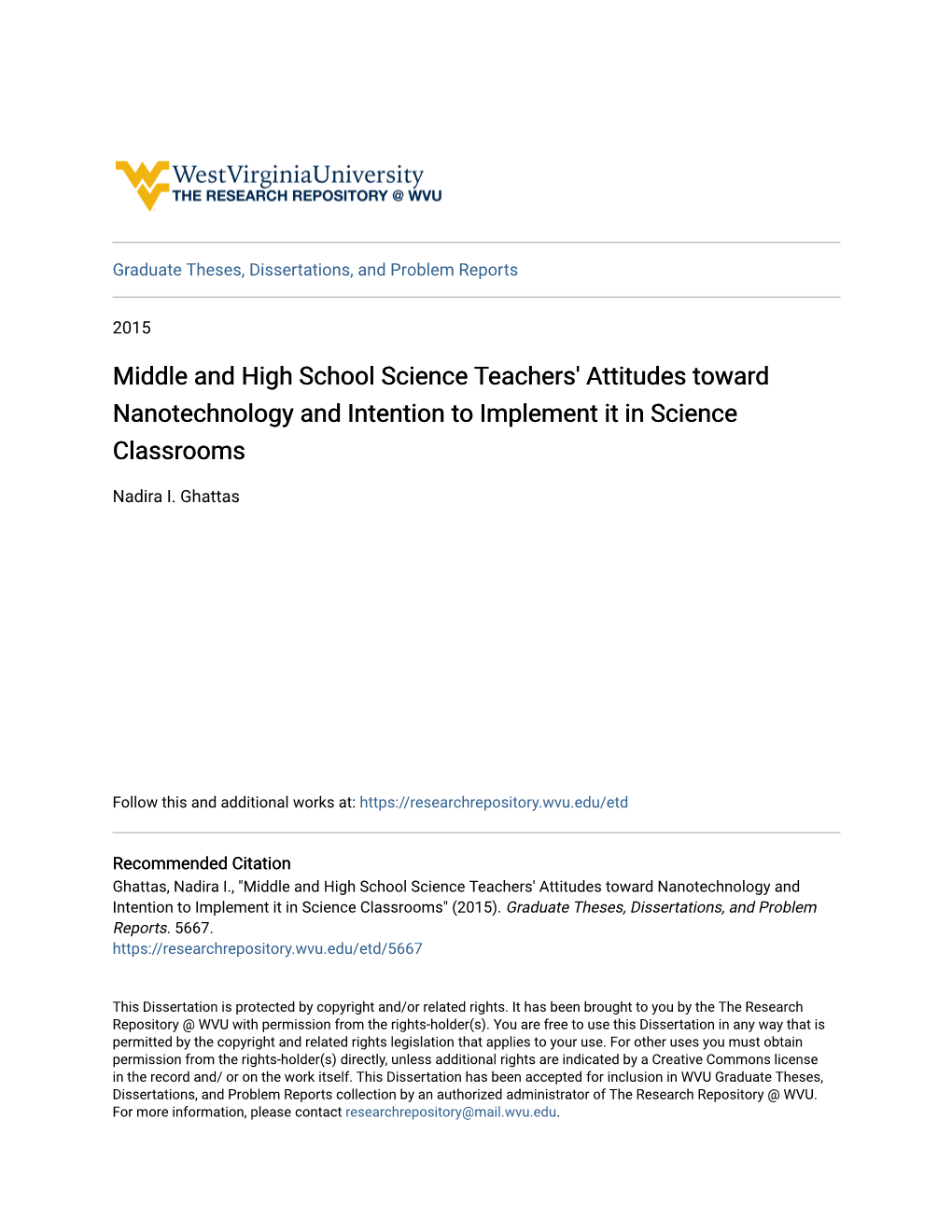 Middle and High School Science Teachers' Attitudes Toward Nanotechnology and Intention to Implement It in Science Classrooms