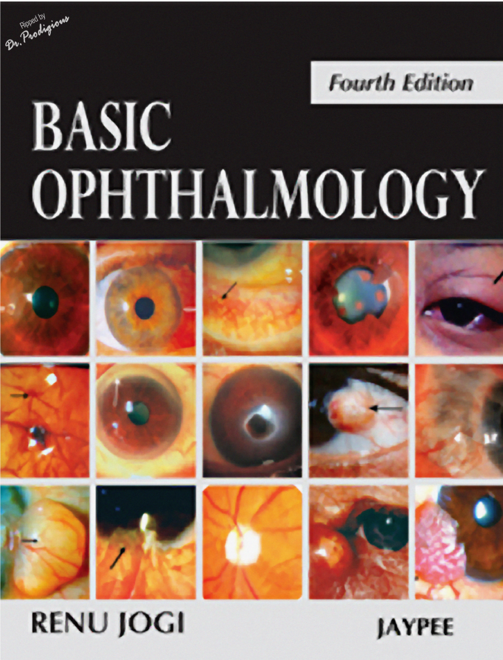 R Jogi – Basic Ophthalmology, 4Th Edition