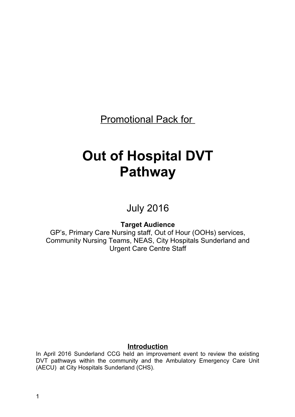 Out of Hospital DVT