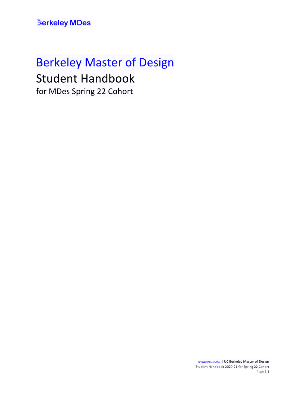Berkeley Master of Design Student Handbook for Mdes Spring 22 Cohort