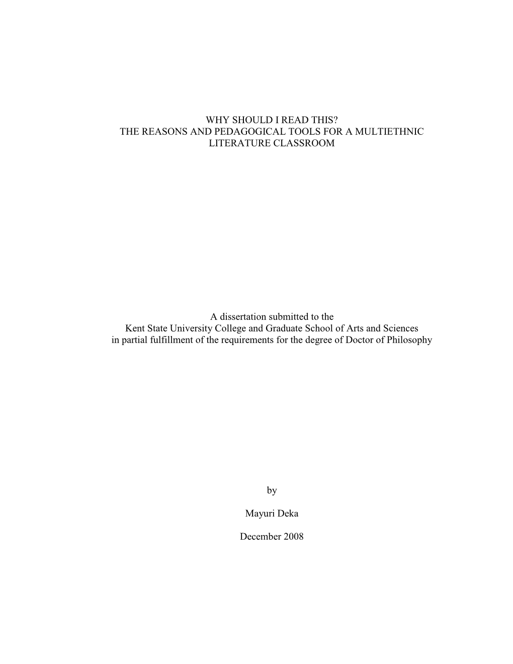 Why Should I Read This? the Reasons and Pedagogical Tools for a Multiethnic Literature Classroom