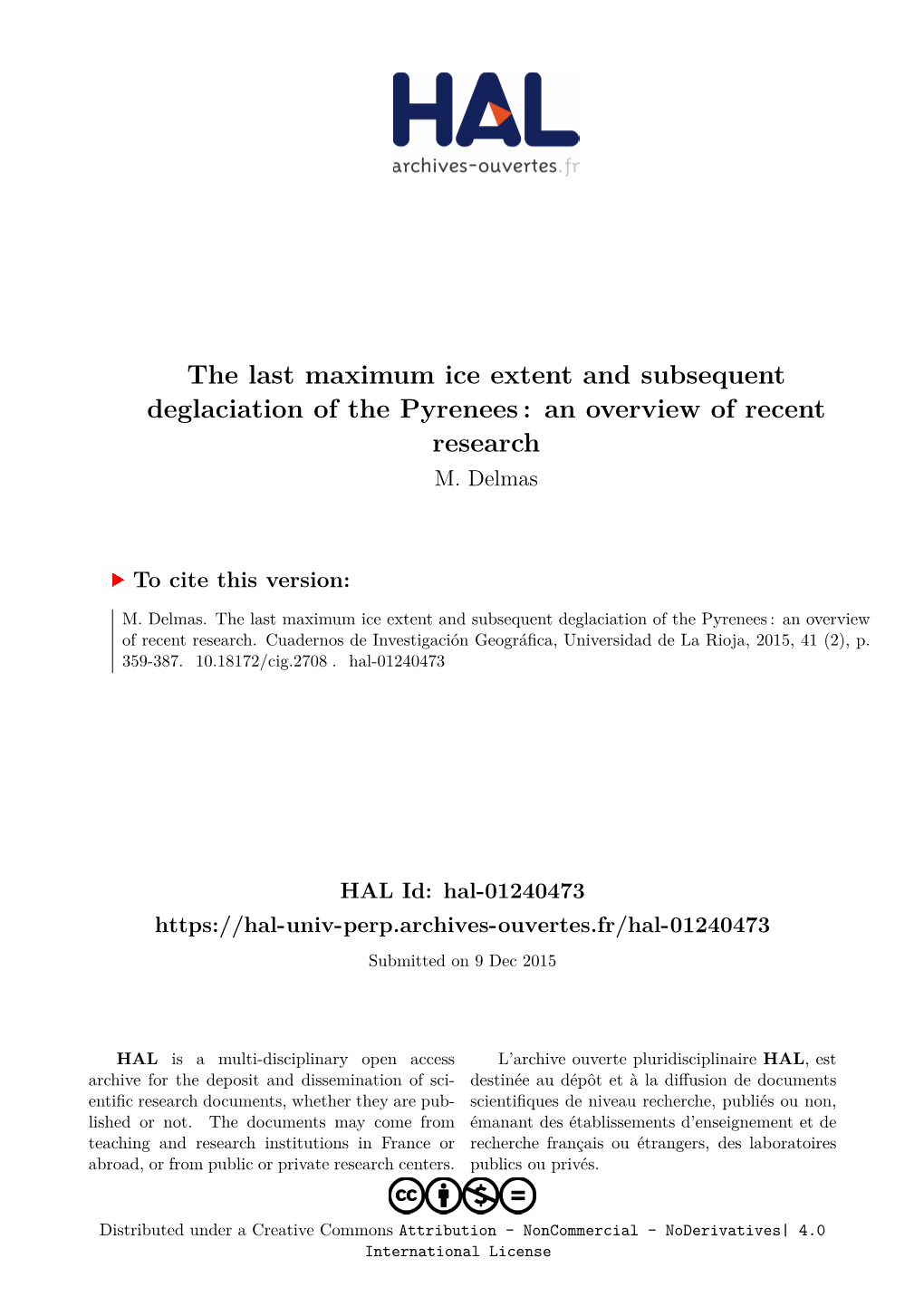 The Last Maximum Ice Extent and Subsequent Deglaciation of the Pyrenees: an Overview of Recent Research