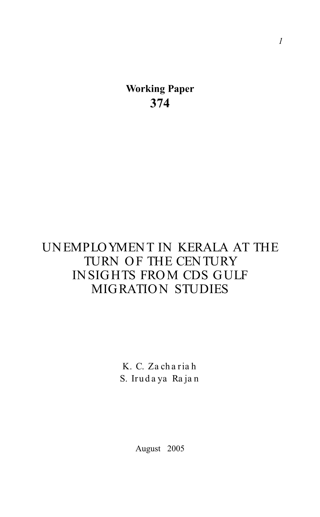 Unemployment in Kerala at the Turn of the Century Insights from Cds Gulf Migration Studies