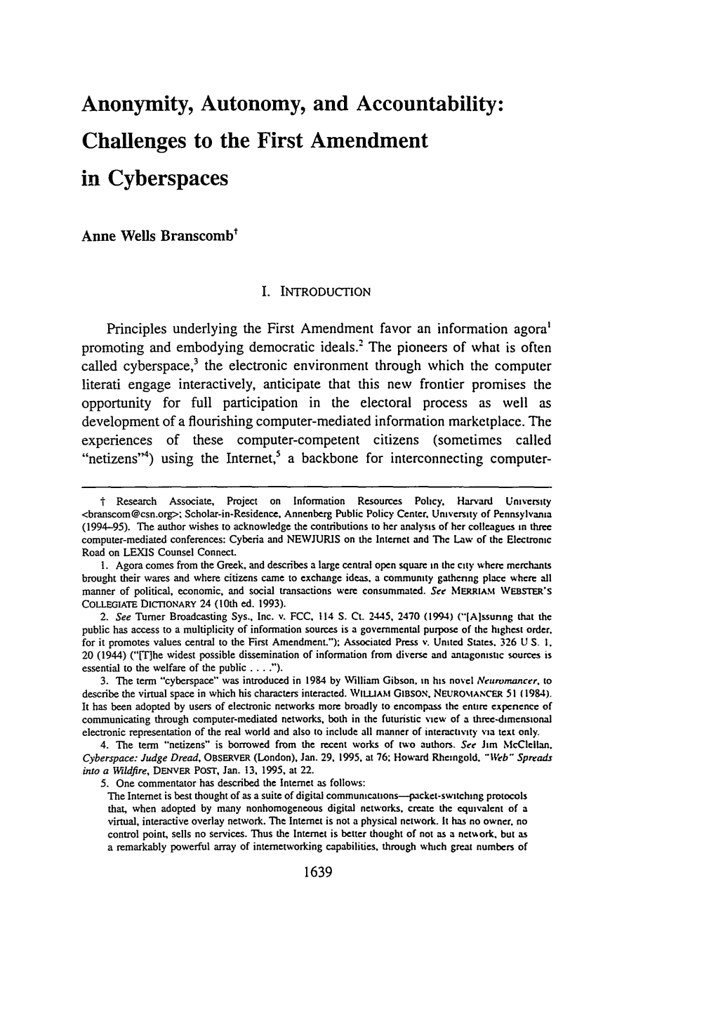 Anonymity, Autonomy, and Accountability: Challenges to the First Amendment in Cyberspaces