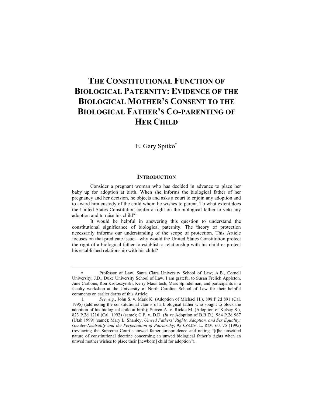 The Constitutional Function of Biological Paternity: Evidence of the Biological Mother’S Consent to the Biological Father’S Co-Parenting of Her Child
