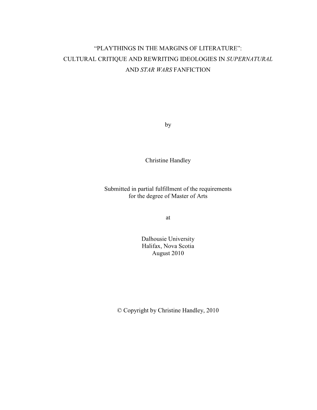 Playthings in the Margins of Literature‖: Cultural Critique and Rewriting Ideologies in Supernatural and Star Wars Fanfiction