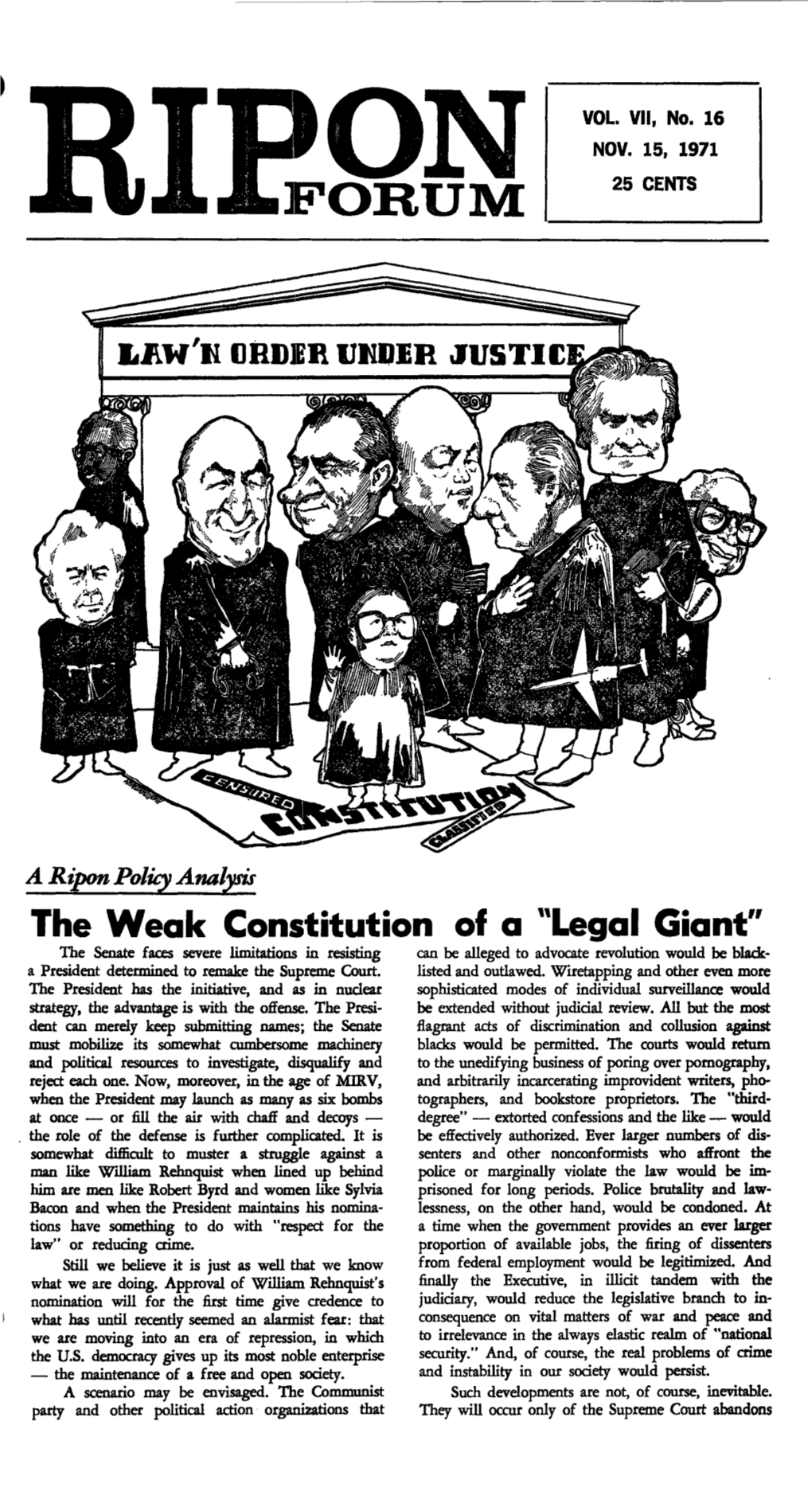 The Weak Constitution of a "Legal Giant"