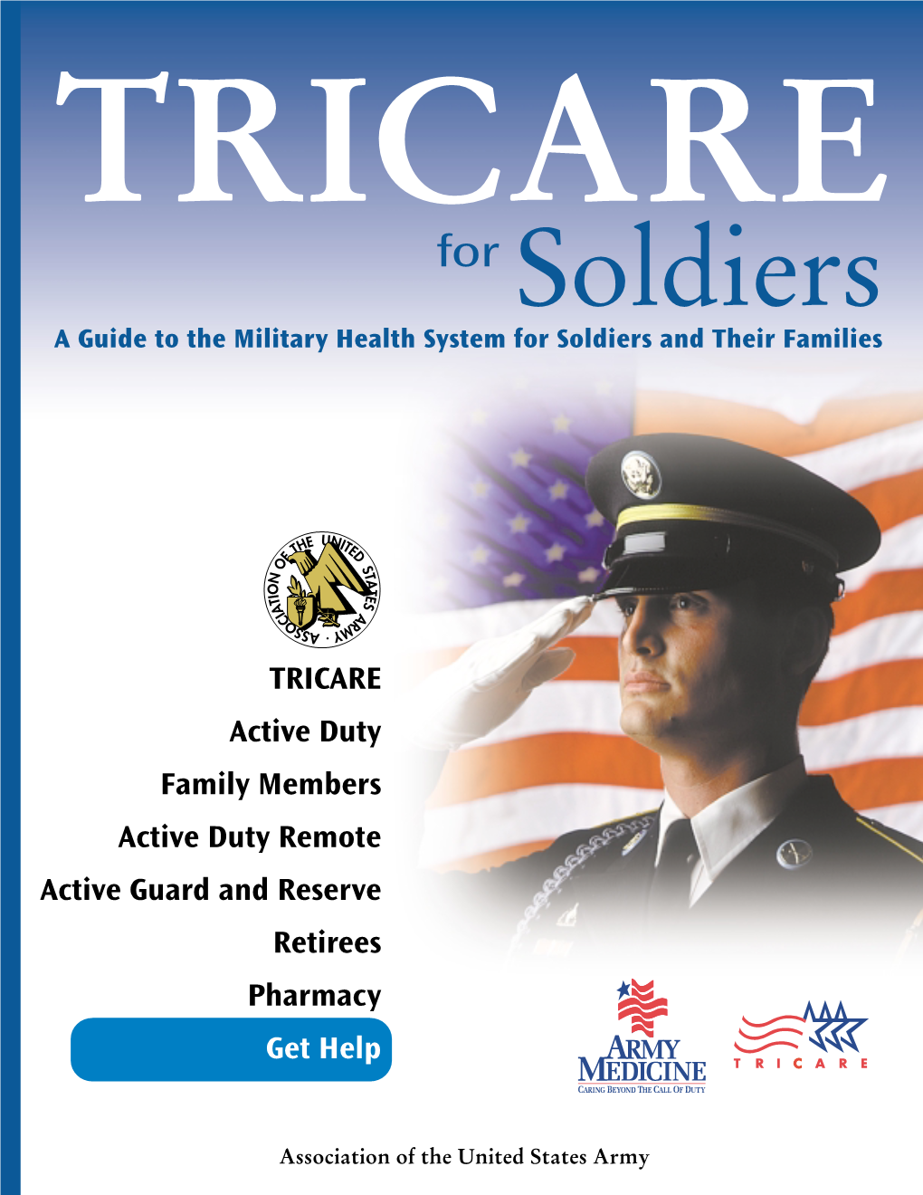 TRICARE for Soldiers a Guide to the Military Health System for Soldiers and Their Families