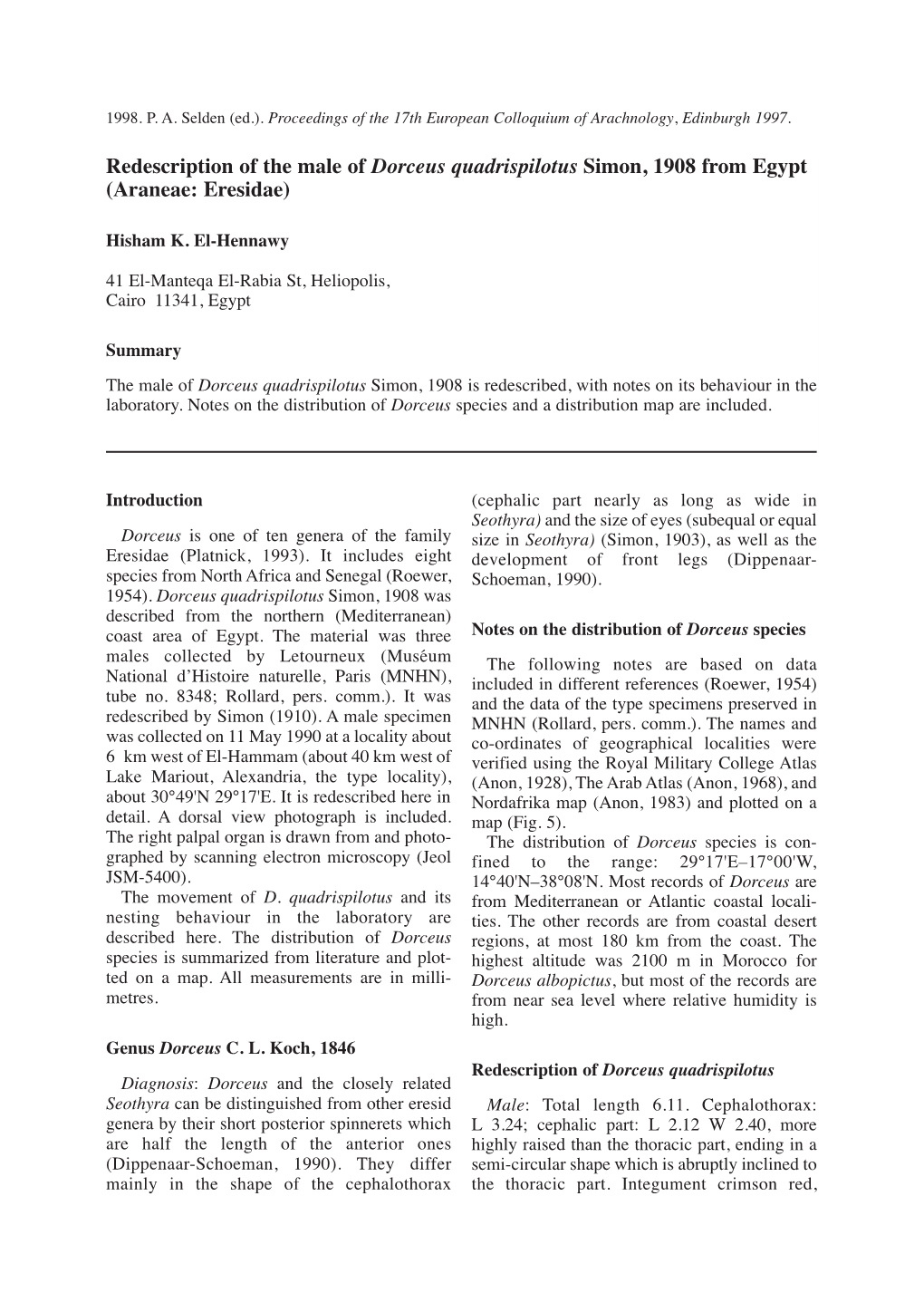 Redescription of the Male of Dorceus Quadrispilotus Simon, 1908 from Egypt (Araneae: Eresidae)