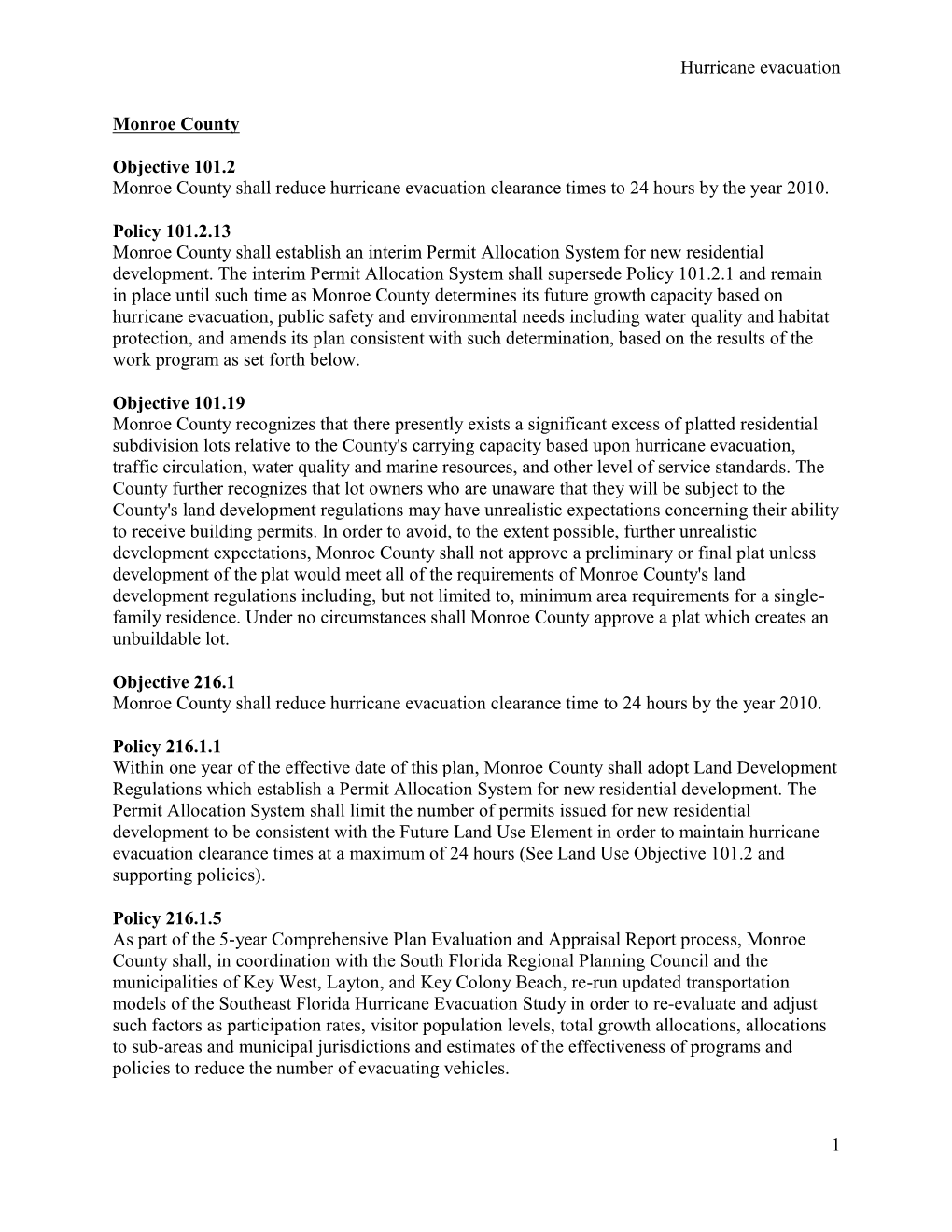 Hurricane Evacuation 1 Monroe County Objective 101.2 Monroe County Shall Reduce Hurricane Evacuation Clearance Times to 24 Hour