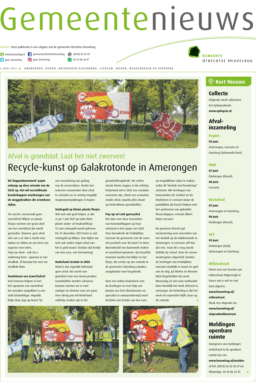 Recycle-Kunst Op Galakrotonde in Amerongen 07 Juni: Driebergen (Noord)