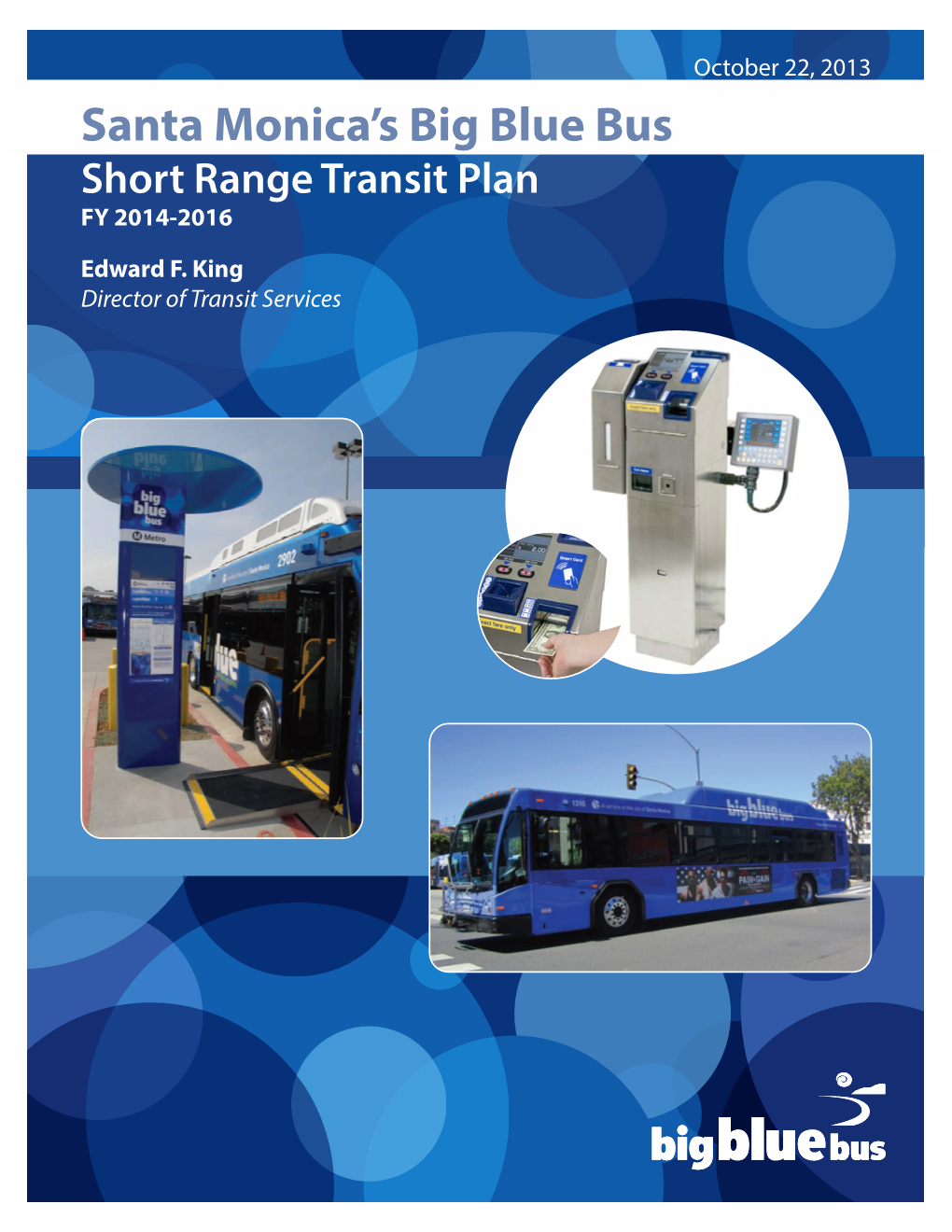 Santa Monica's Big Blue Bus FARE STRUCTURE FY 2014