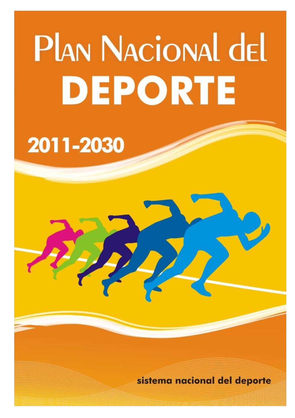 PLAN NACIONAL DEL DEPORTE 2011 2030 Aprobado Con Direc Res 608 2011
