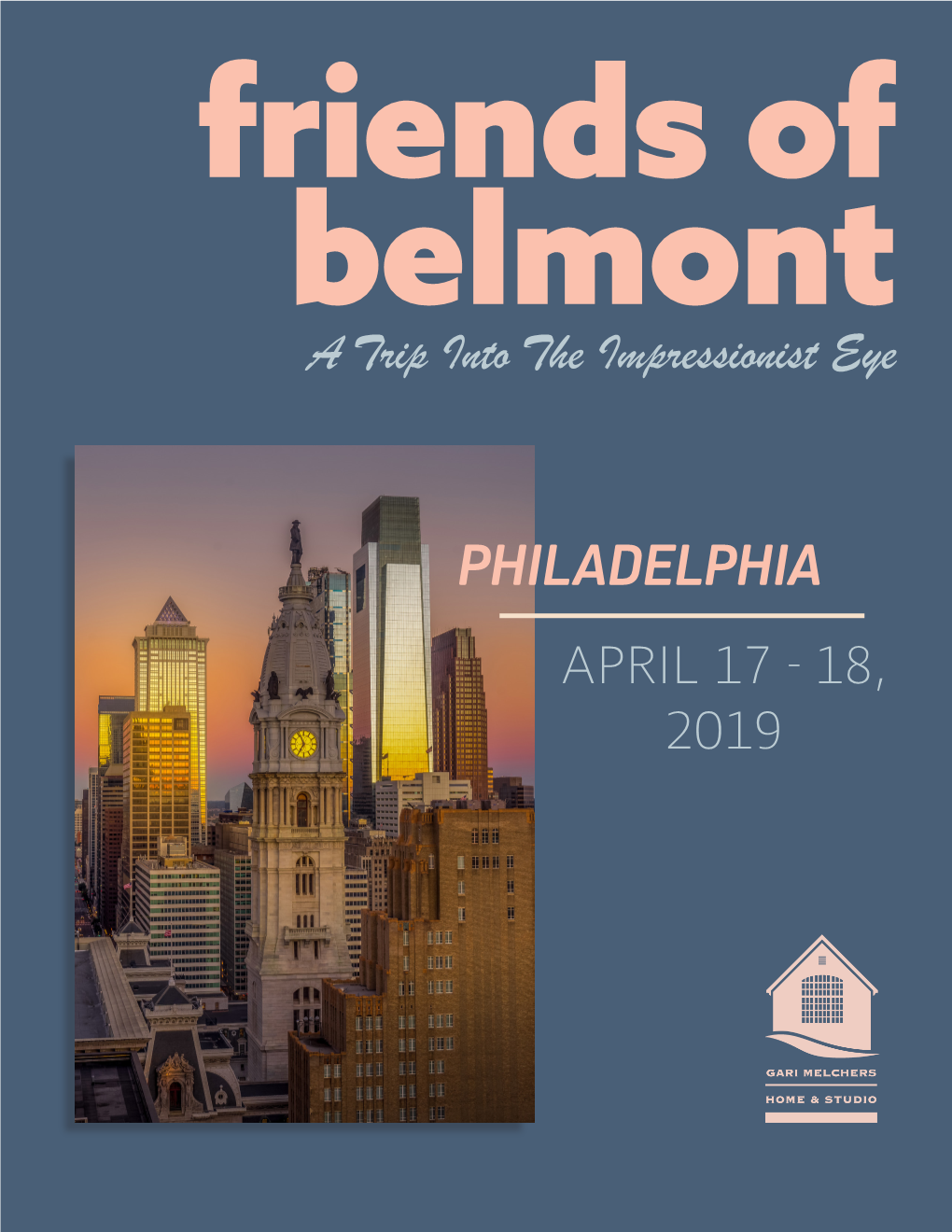 PHILADELPHIA APRIL 17 - 18, 2019 Philadelphia Museum of Art Day 1: April 17 Philadelphia Museum of Art
