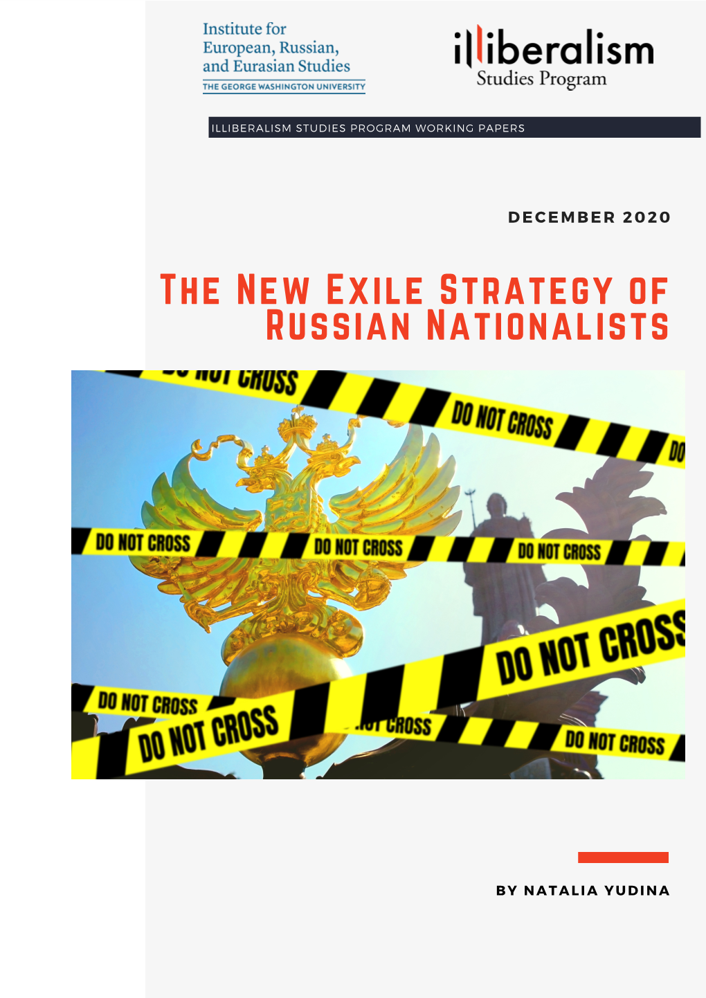 The New Exile Strategy of Russian Nationalists