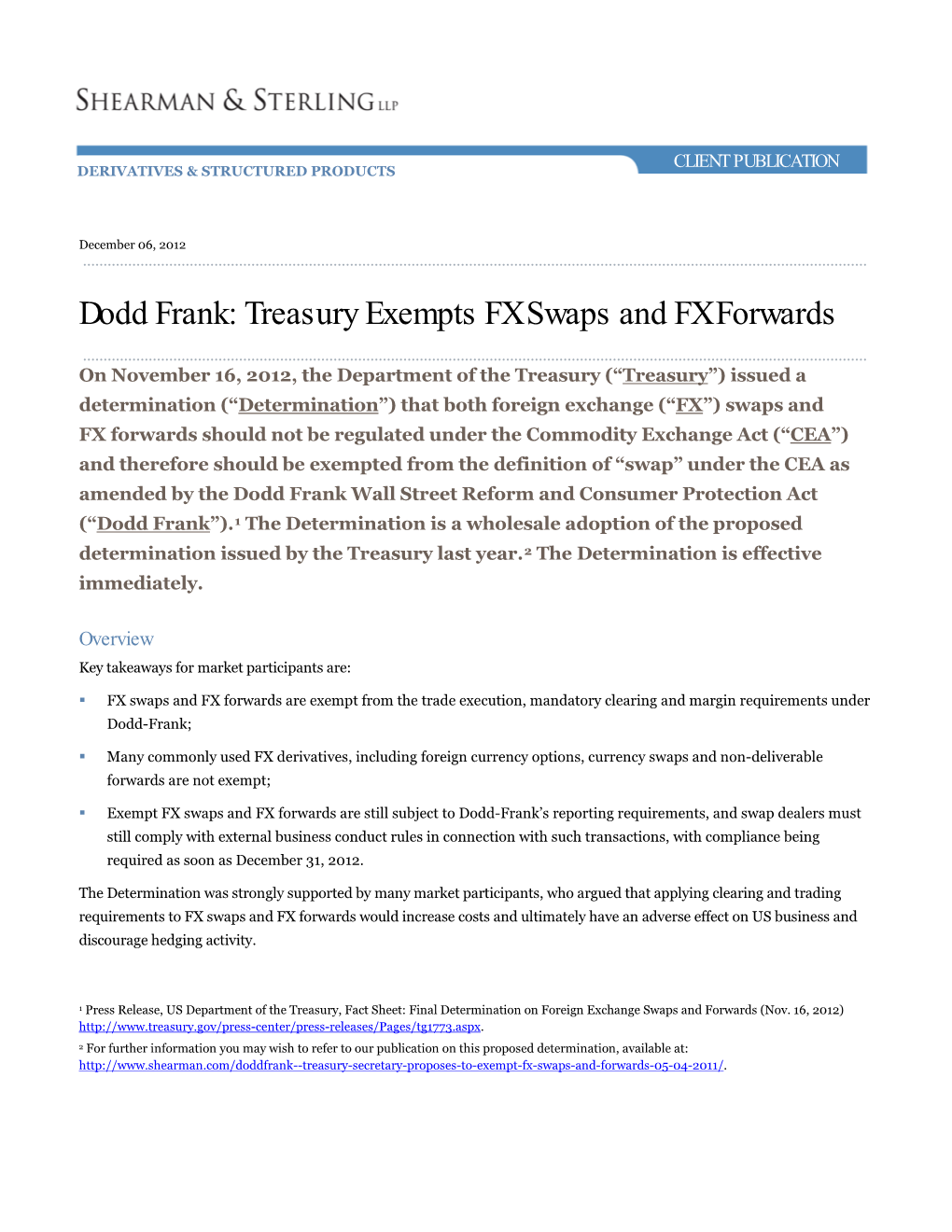 Dodd Frank: Treasury Exempts FX Swaps and FX Forwards