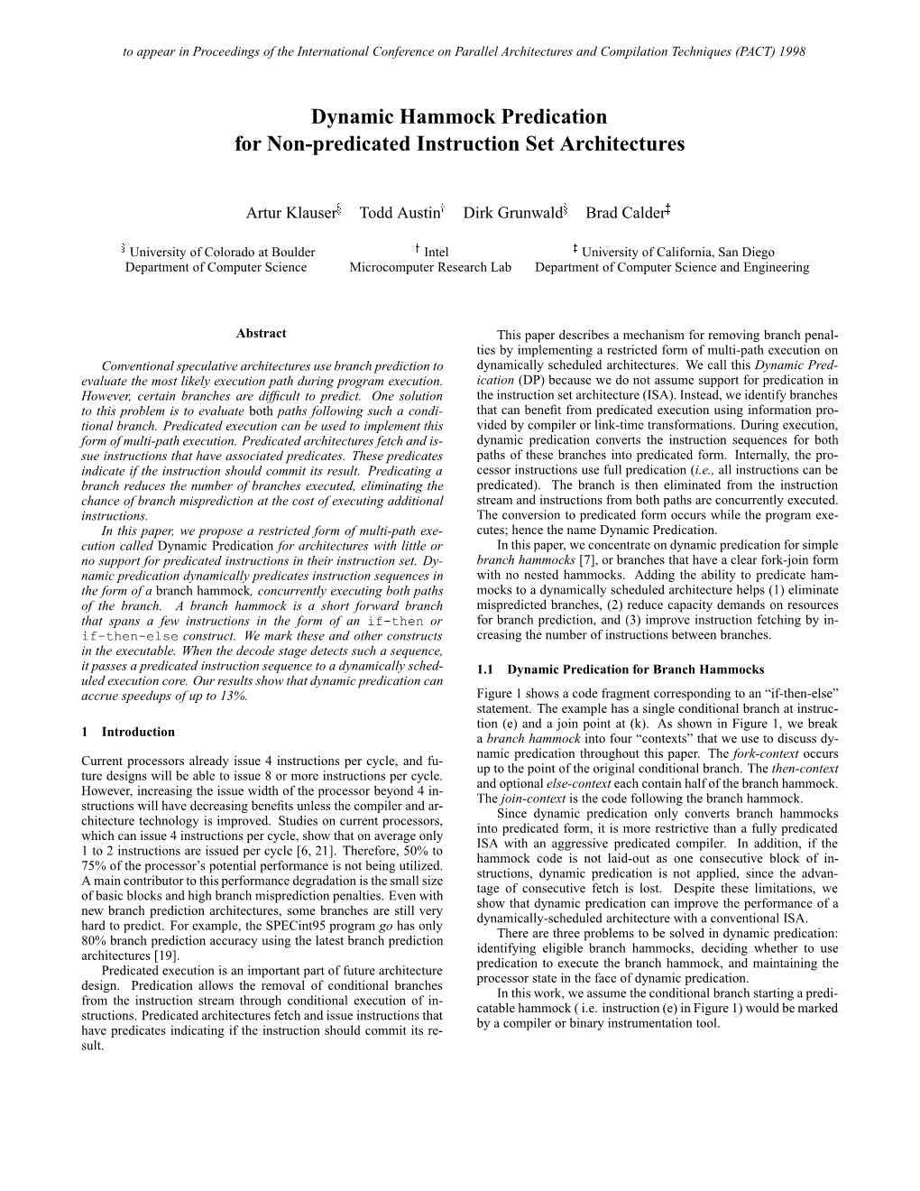 Dynamic Hammock Predication for Non-Predicated Instruction Set