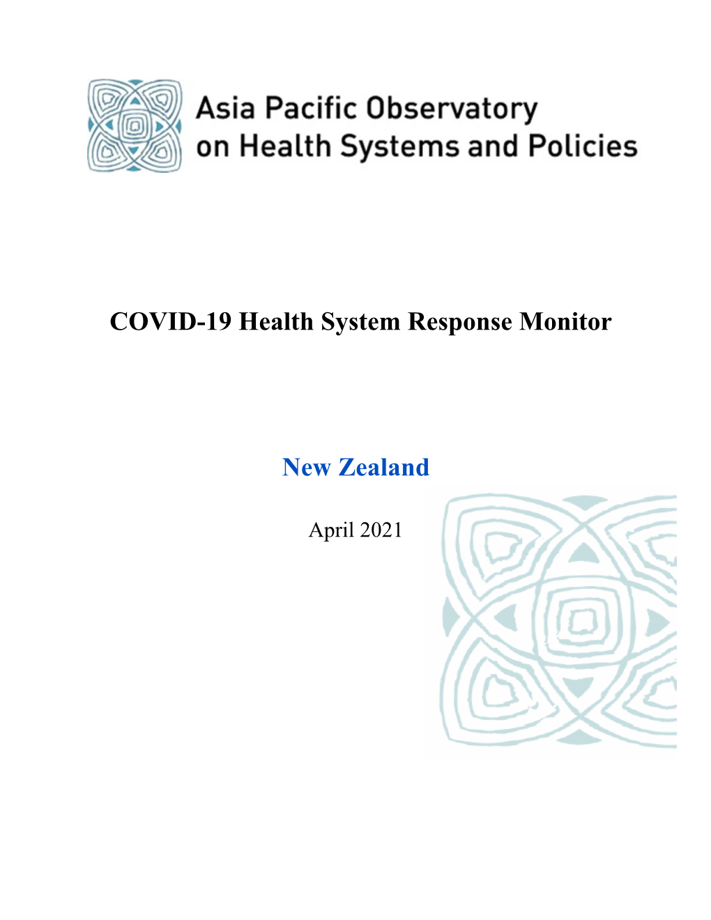 COVID-19 Health System Response Monitor New Zealand