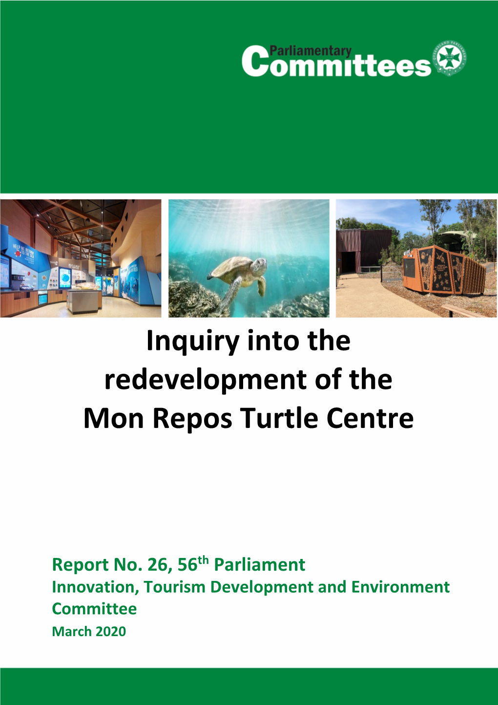 Inquiry Into the Redevelopment of the Mon Repos Turtle Centre