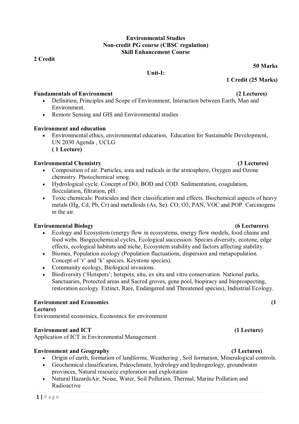 Environmental Studies Non-Credit PG Course (CBSC Regulation) Skill Enhancement Course 2 Credit 50 Marks Unit-I: 1 Credit (25 Marks)