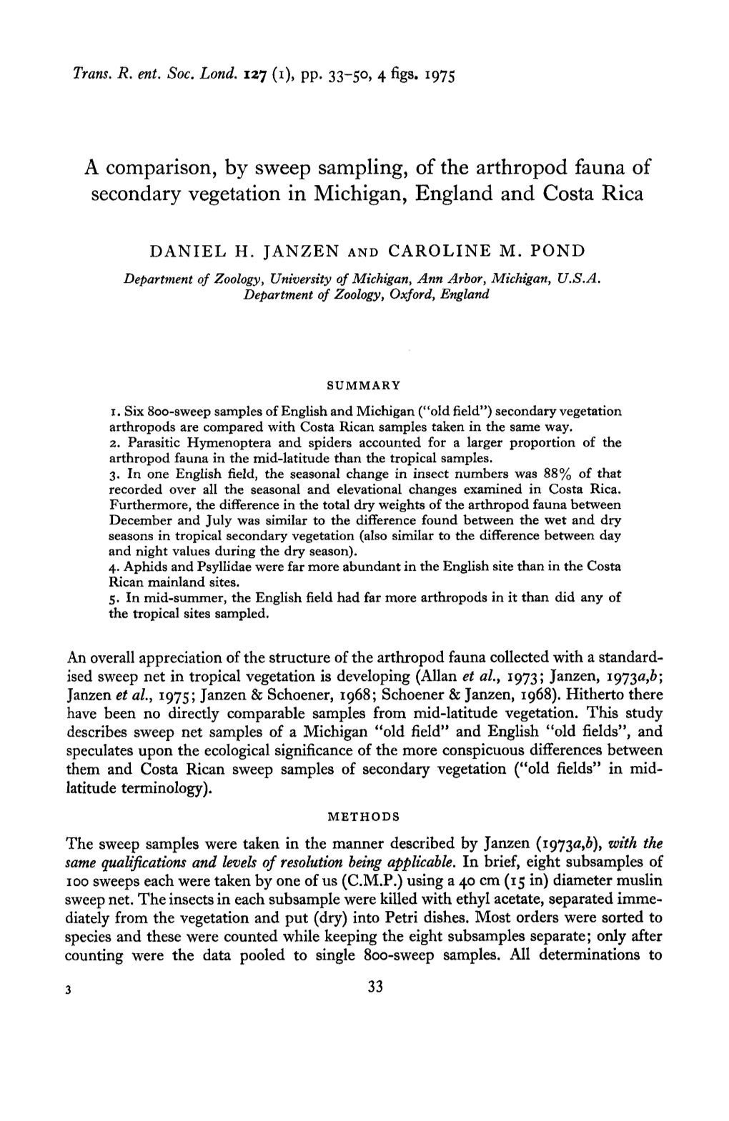 A Comparison, by Sweep Sampling, of the Arthropod Fauna of Secondary Vegetation in Michigan, England and Costa Rica