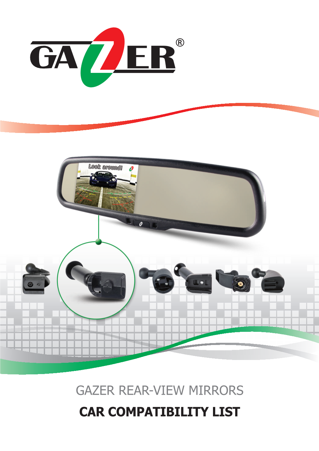 Gazer Rear-View Mirrors Car Compatibility List Gazer Rear-View Mirrors