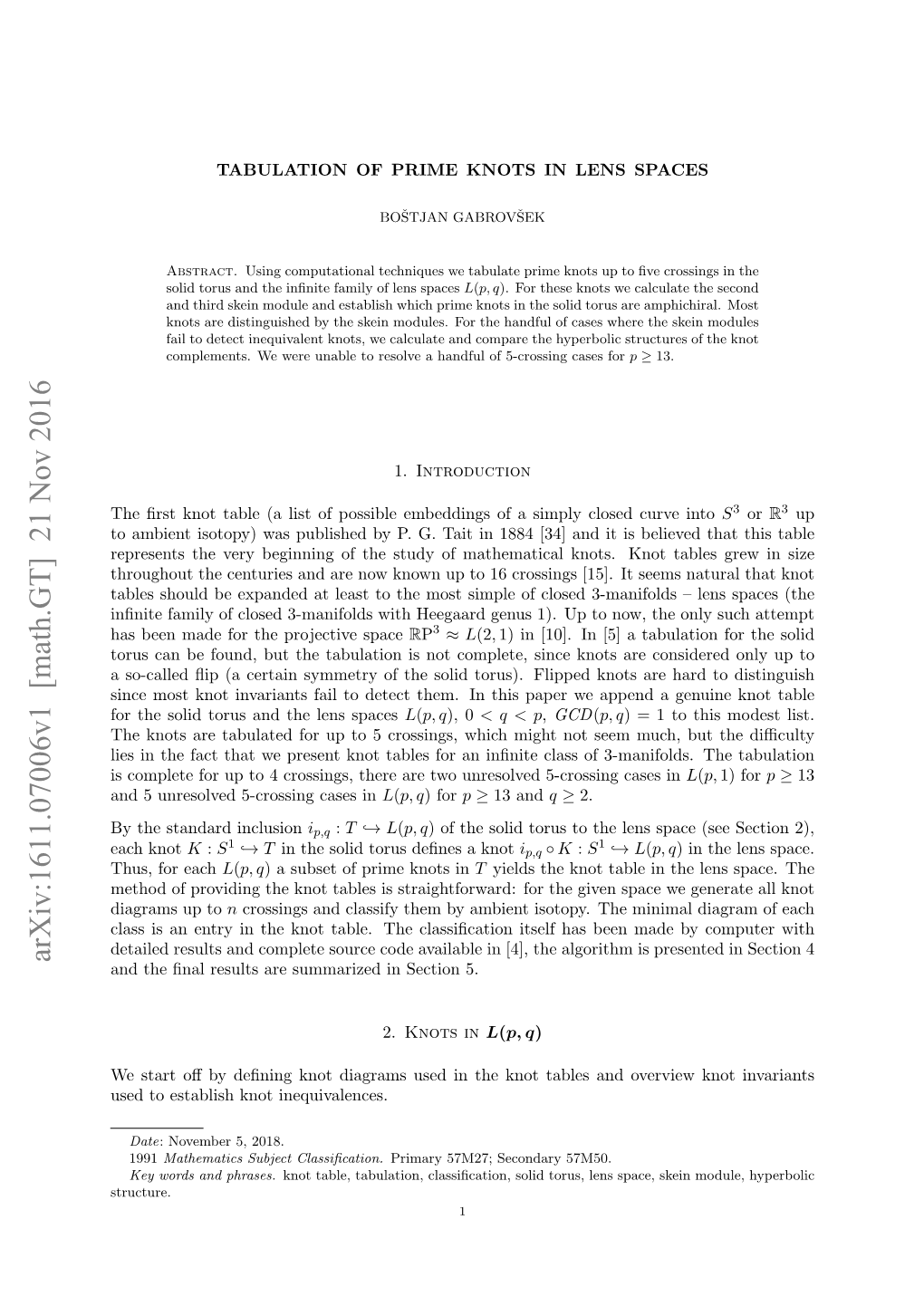 Arxiv:1611.07006V1 [Math.GT] 21 Nov 2016 and the ﬁnal Results Are Summarized in Section 5