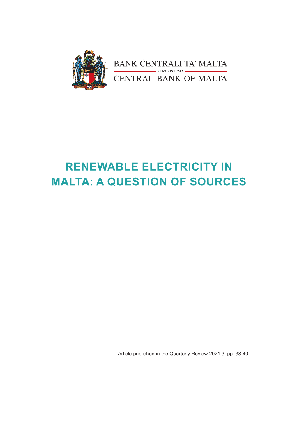 Renewable Electricity in Malta: a Question of Sources