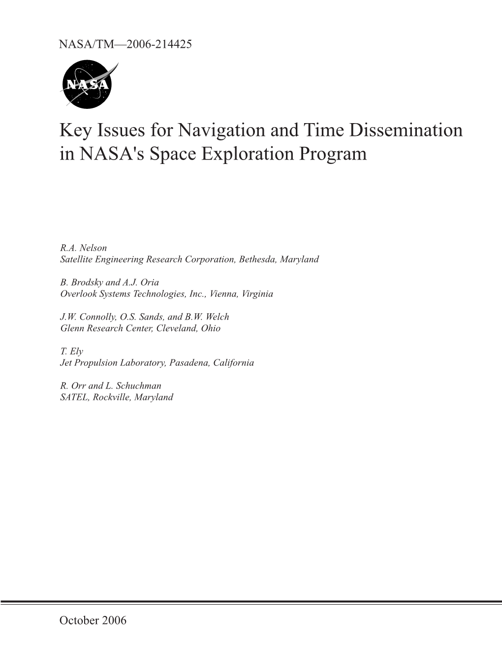 Key Issues for Navigation and Time Dissemination in NASA's Space Exploration Program