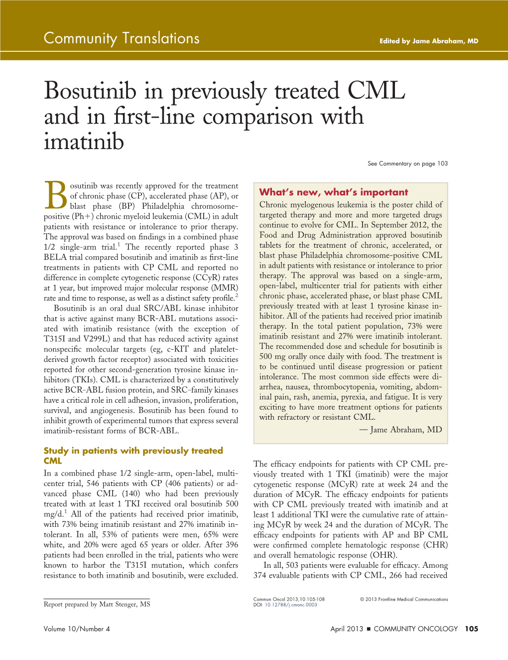 Bosutinib in Previously Treated CML and in First-Line Comparison With