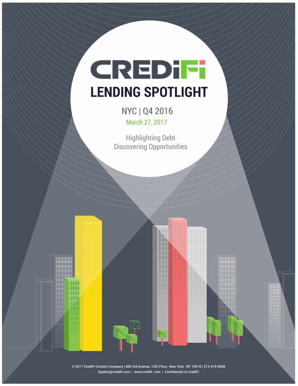 LENDING SPOTLIGHT NYC | Q4 2016 March 27, 2017